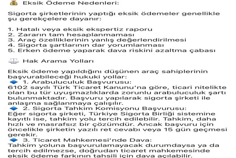ARAÇ DEĞER KAYBINDA SİGORTA ŞİRKETİNİN EKSİK ÖDEME YAPMASI HALİNDE BAŞVURULABİLECEK HUKUKİ YOLLAR