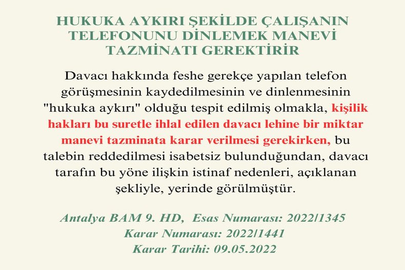 ÇALIŞANIN TELEFONUNU DİNLEMEK HUKUKA AYKIRI