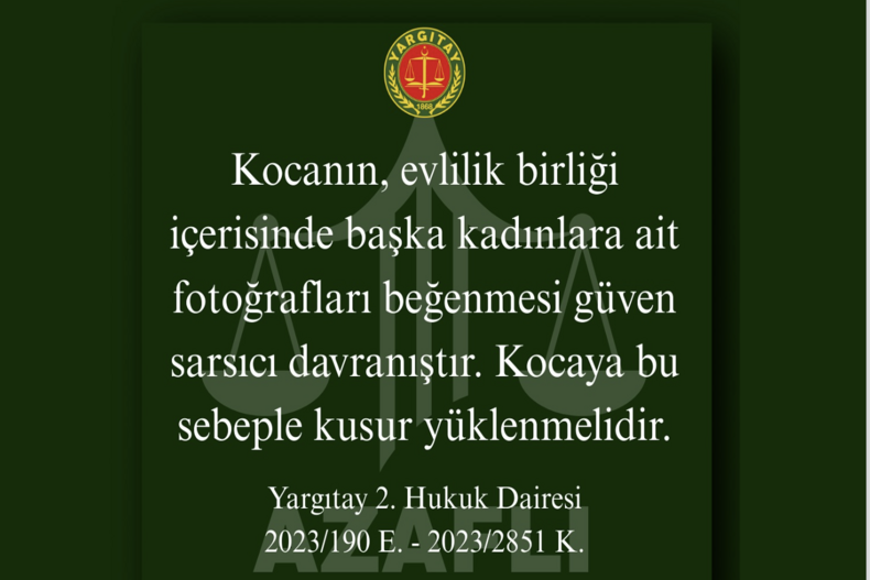 KOCANIN BAŞKA KADINLARA AİT FOTOĞRAFLARI BEĞENMESİ EMSAL KARAR