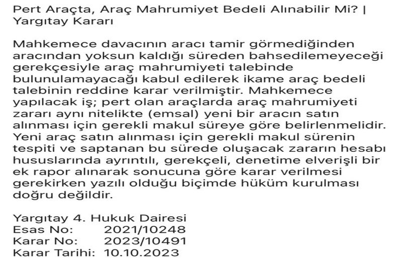 PERT ARAÇTA ARAÇ MAHRUMİYET BEDELİ