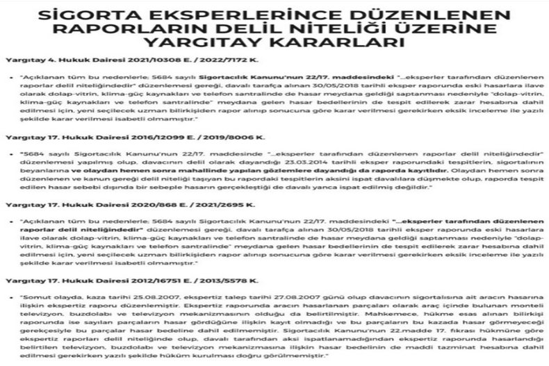 SİGORTA EKSPERLERİNCE DÜZENLENEN RAPORLARIN DELİL NİTELİĞİ