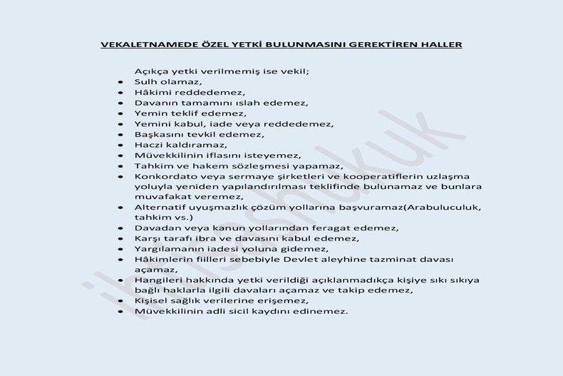 VEKALETNAMEDE ÖZEL YETKİ BULUNMASINI GEREKTİRİR HALLER